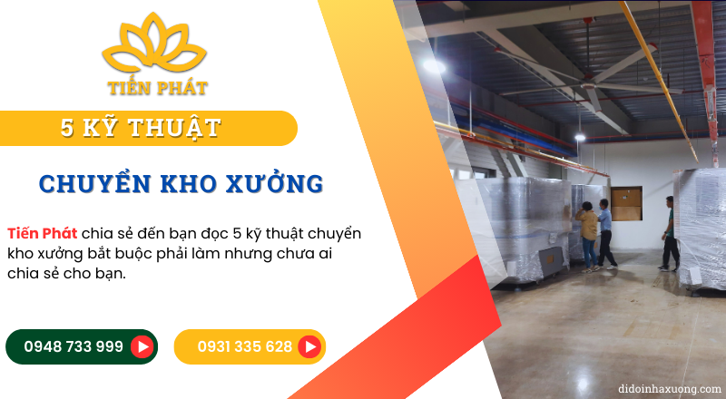 5 kỹ thuật chuyển kho xưởng tiết kiệm chi phí & thời gian 4 Ky thuat chuyen kho xuong chac chan phai biet