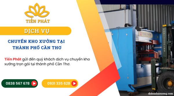 Dich vu chuyen kho xuong, nha xuong o Can Tho