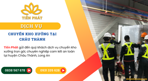 Dịch vụ chuyển kho xưởng, nhà xưởng trọn gói giá rẻ tại Châu Thành 8 Dich vu chuyen kho xuong tai Chau Thanh tron goi