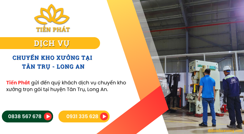 Dịch vụ chuyển kho xưởng, nhà máy, di dời máy móc trọn gói tại Tân Trụ 17 Dich vu chuyen kho xuong tai Tan Tru tron goi