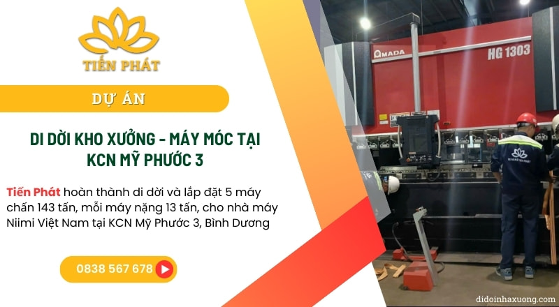 {Dự án} Di dời, lắp đặt máy chấn nặng 13 tấn cho nhà máy Niimi Việt Nam tại KCN Mỹ Phước 3 12 du an chuyen kho xuong di doi may moc tai kcn my phuoc 3 binh duong