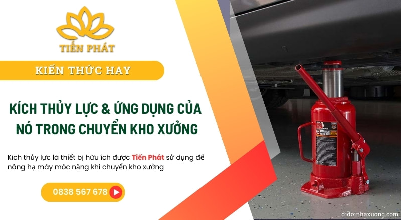 Kích thủy lực là gì? Toàn bộ kiến thức về con đội thủy lực 13 kich thuy luc la gi