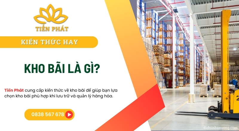 Kho bãi là gì? Chức năng và các loại kho bãi 13 kho bai la gi