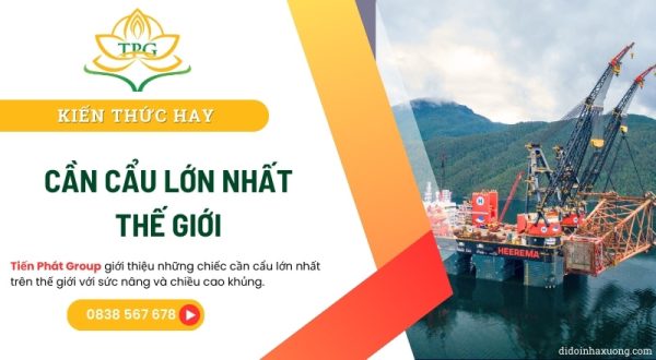 Những chiếc xe cần cẩu lớn và cao nhất thế giới 2 can cau lon nhat the gioi