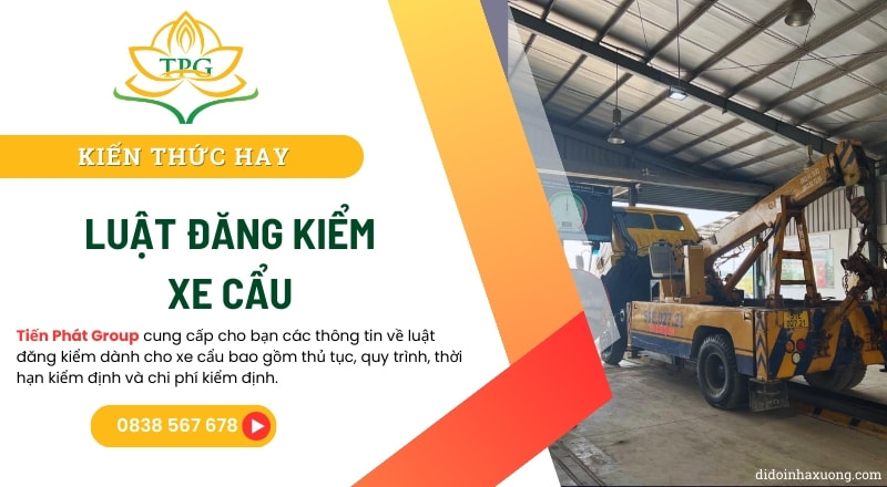 Luật đăng kiểm xe cẩu tự hành, lệ phí kiểm định xe cẩu 14 luat dang kiem danh cho xe cau