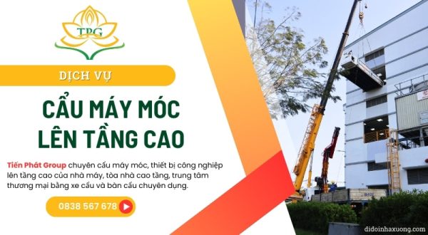 Dịch vụ cẩu máy móc lên tầng cao với xe cẩu, bàn cẩu 6 cau may moc len tang cao