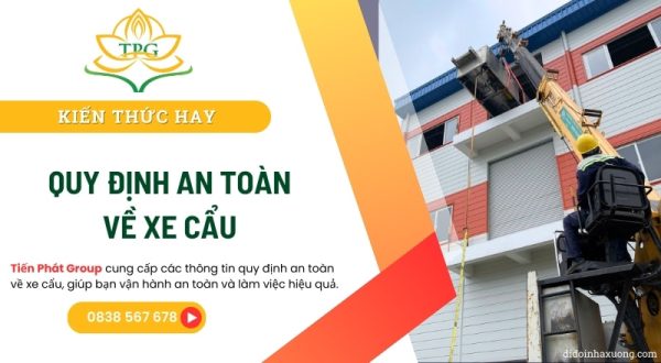 Quy định an toàn về xe cẩu: Hướng dẫn chi tiết cho người vận hành và quản lý 1 quy dinh an toan ve xe cau