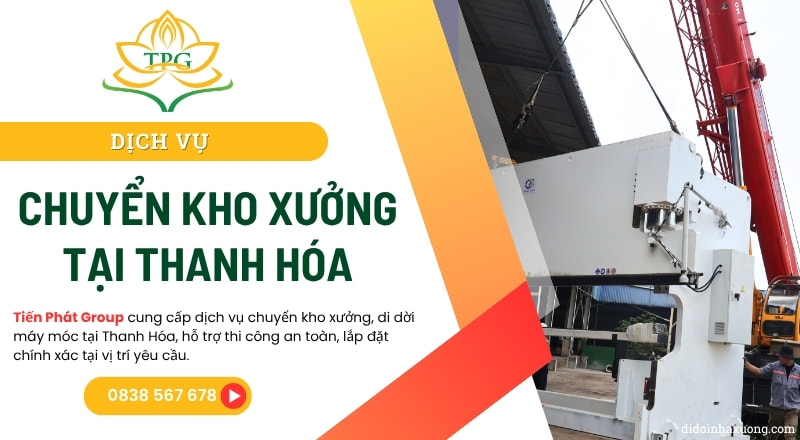 Dịch vụ chuyển kho xưởng, di dời máy móc tại Thanh Hóa trọn gói 23 chuyen kho xuong thanh hoa