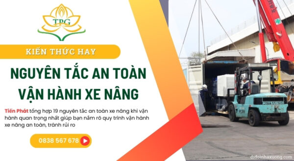 19 nguyên tắc vàng về an toàn xe nâng khi vận hành