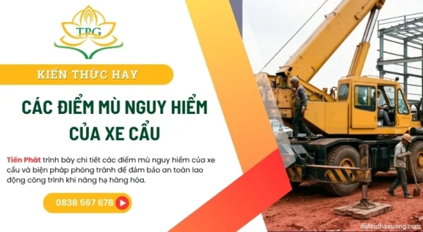 cac diem mu nguy hiem cua xe cau