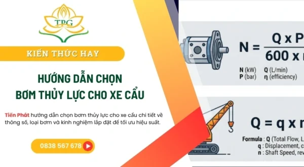 huong dan chon bom thuy luc cho xe cau