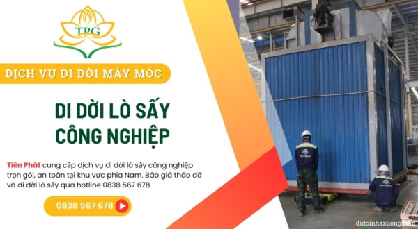 Đóng rút cont, di dời, tháo lắp lò sấy công nghiệp chuyên nghiệp, an toàn 2 di doi lo say cong nghiep